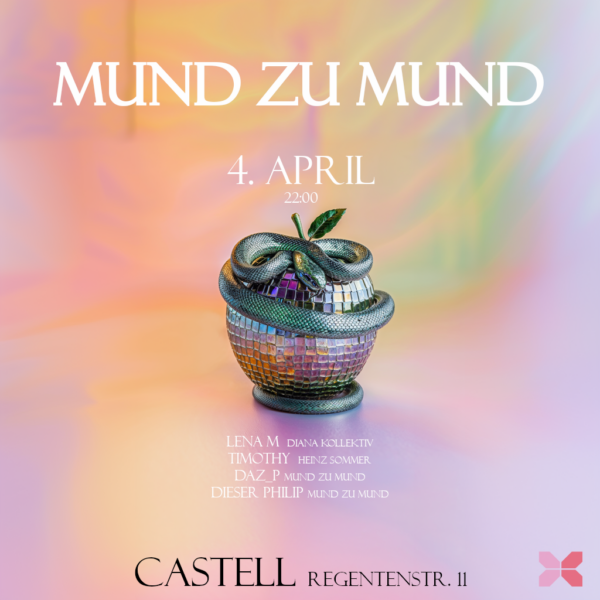 Mund zu Mund - 4. April im Castell